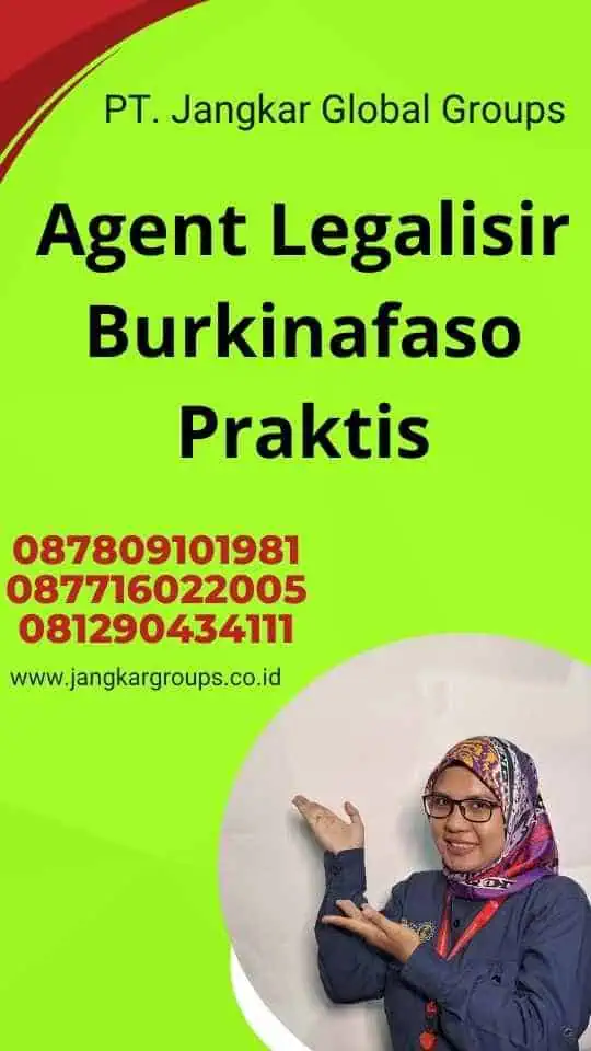 Agent Legalisir Burkinafaso Praktis