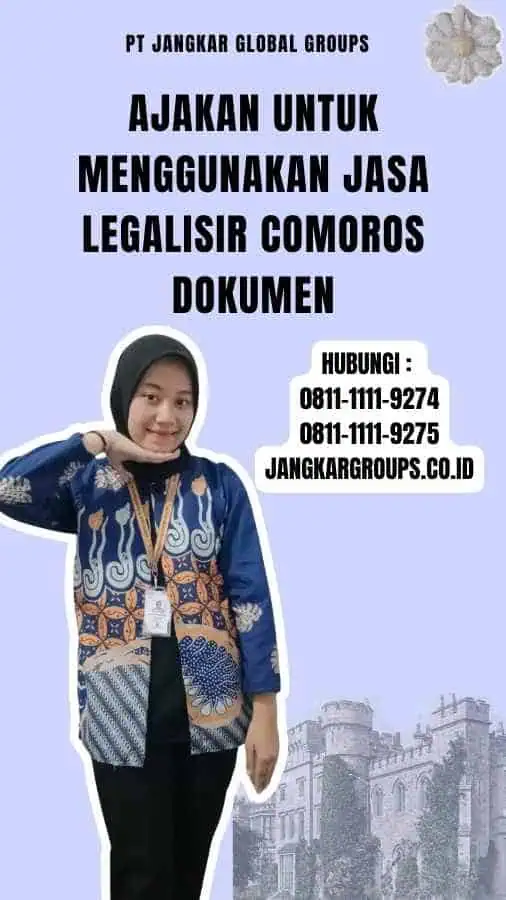 Ajakan untuk Menggunakan Jasa Legalisir Comoros Dokumen