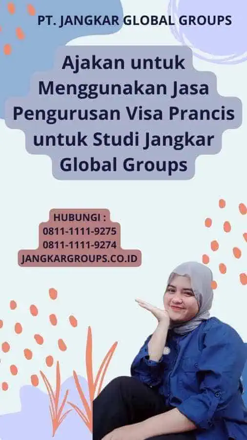 Ajakan untuk Menggunakan Jasa Pengurusan Visa Prancis untuk Studi Jangkar Global Groups