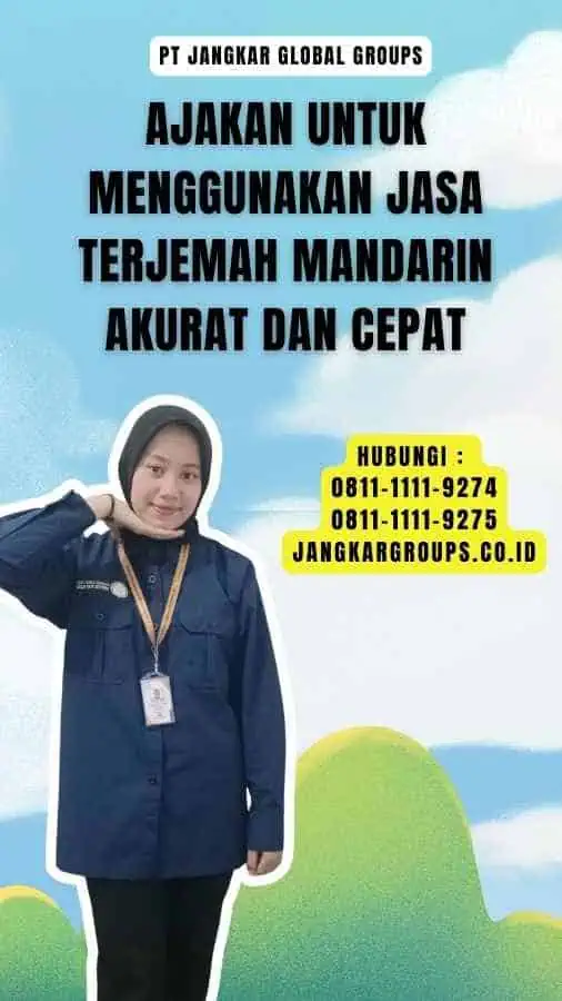 Ajakan untuk Menggunakan Jasa Terjemah Mandarin Akurat dan Cepat