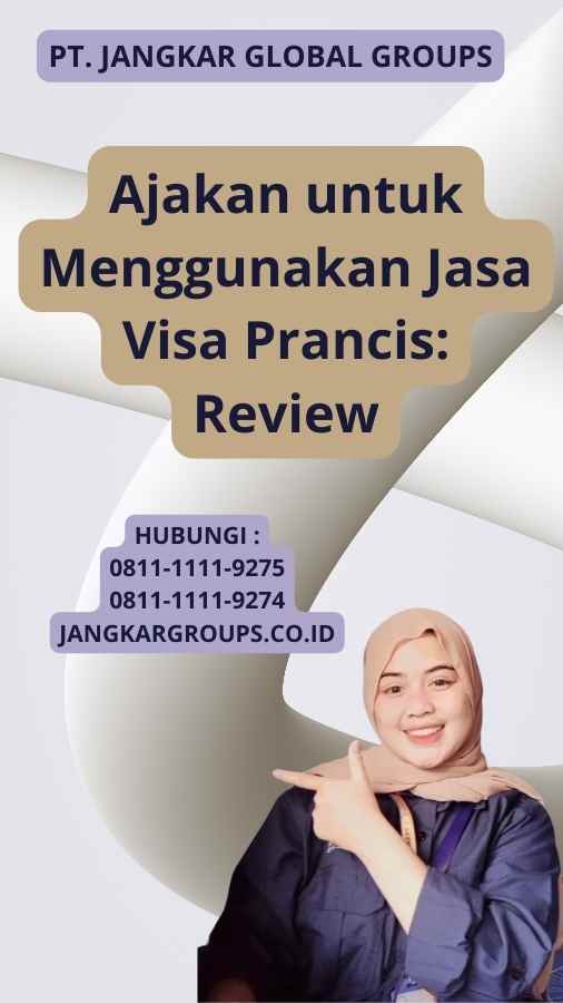 Ajakan untuk Menggunakan Jasa Visa Prancis: Review