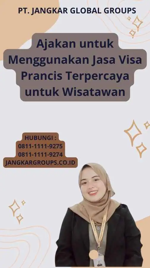 Ajakan untuk Menggunakan Jasa Visa Prancis Terpercaya untuk Wisatawan