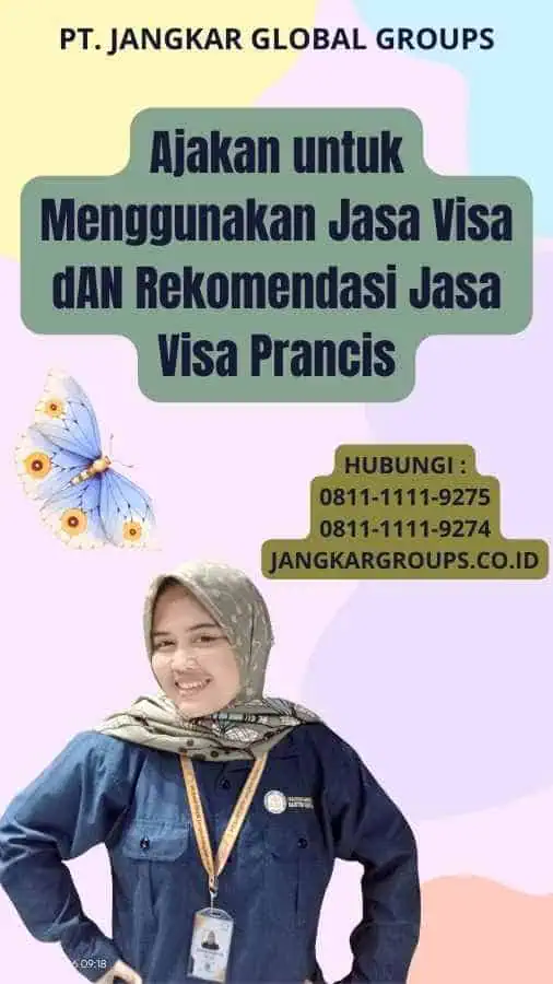 Ajakan untuk Menggunakan Jasa Visa dAN Rekomendasi Jasa Visa Prancis