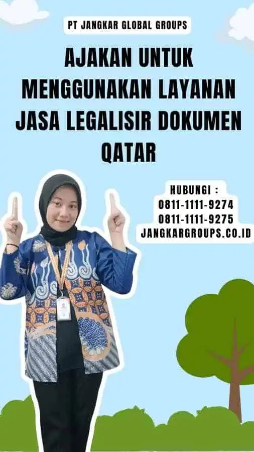 Ajakan untuk Menggunakan Layanan Jasa Legalisir Dokumen Qatar