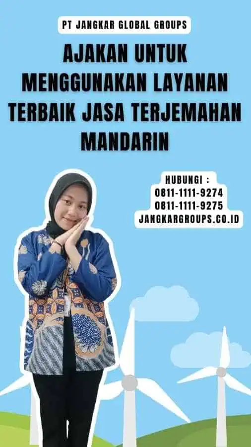 Ajakan untuk Menggunakan Layanan Terbaik Jasa Terjemahan Mandarin