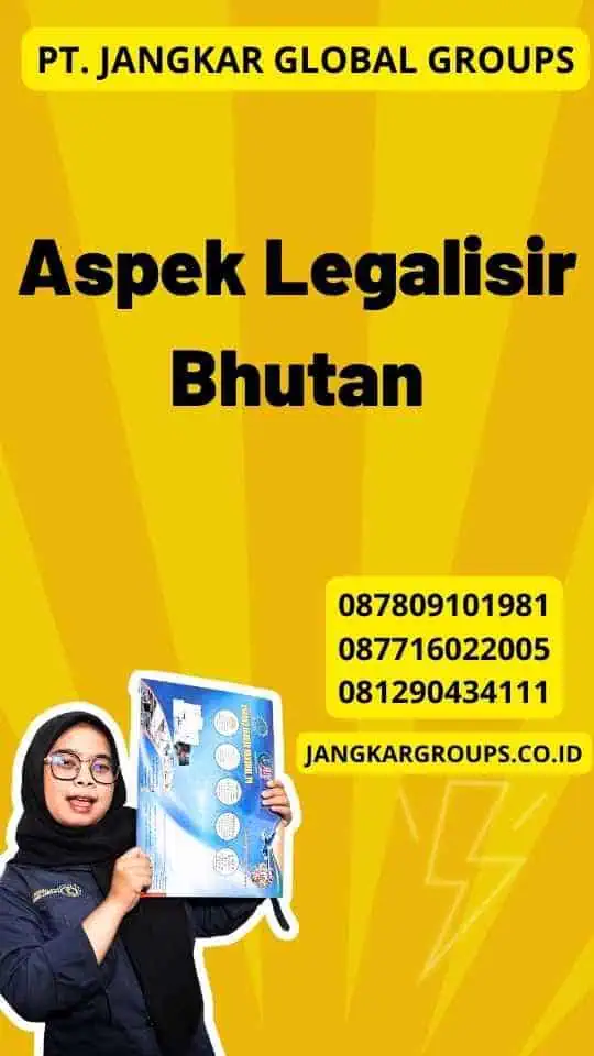 Aspek Legalisir Bhutan