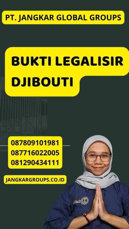 Bukti Legalisir Djibouti