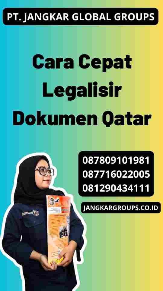 Cara Cepat Legalisir Dokumen Qatar