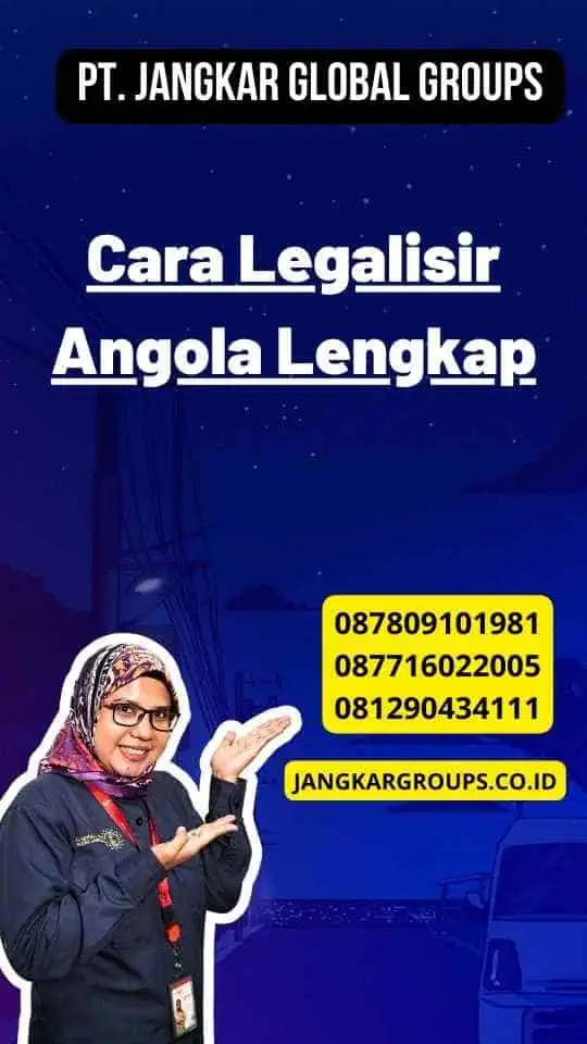 Cara Legalisir Angola Lengkap