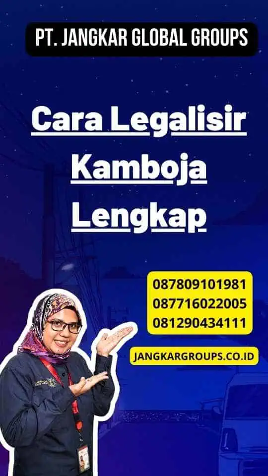 Cara Legalisir Kamboja Lengkap