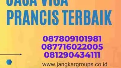 Cara Mendapatkan Jasa Visa Prancis Terbaik