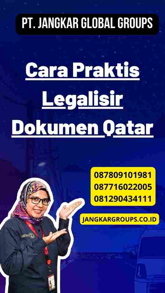 Cara Praktis Legalisir Dokumen Qatar