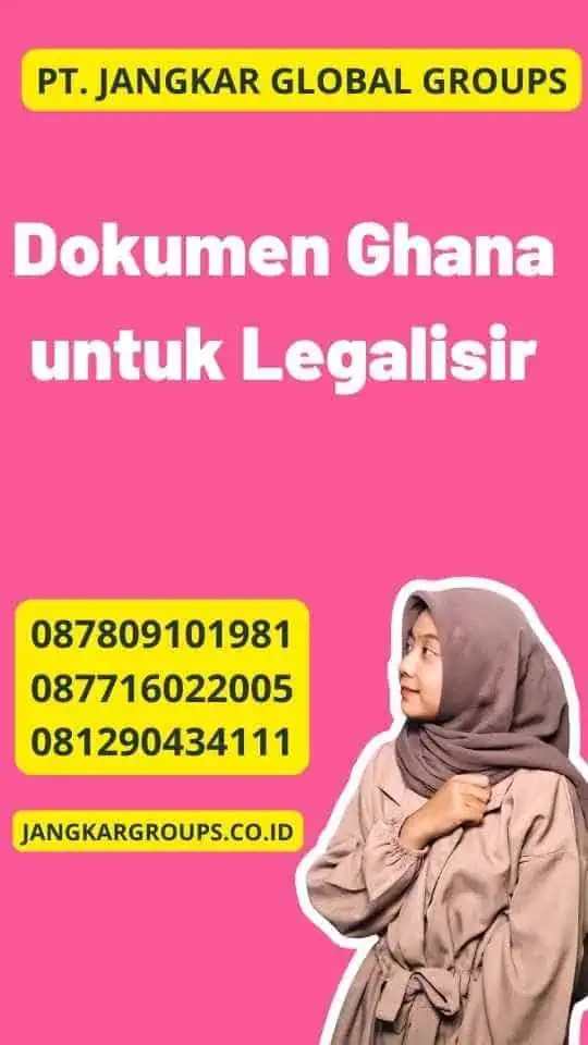 Dokumen Ghana untuk Legalisir