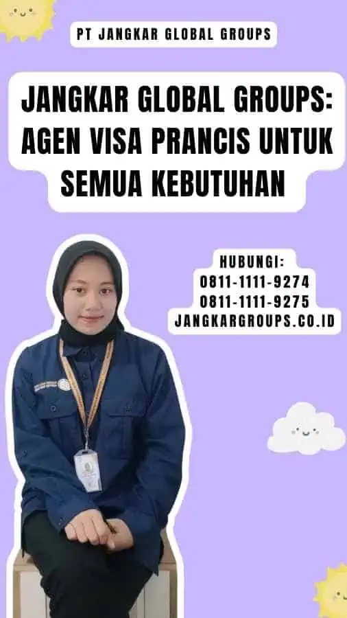 Jangkar Global Groups Agen Visa Prancis untuk Semua Kebutuhan 