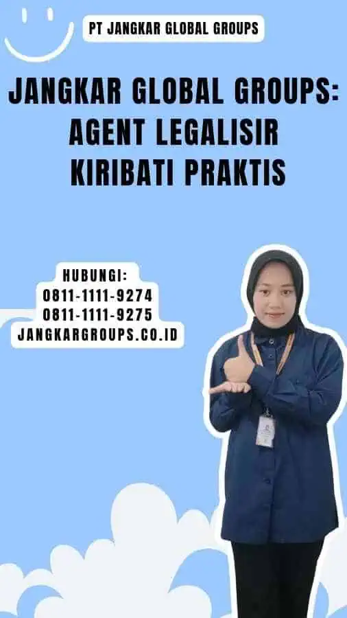 Jangkar Global Groups Agent Legalisir Kiribati Praktis