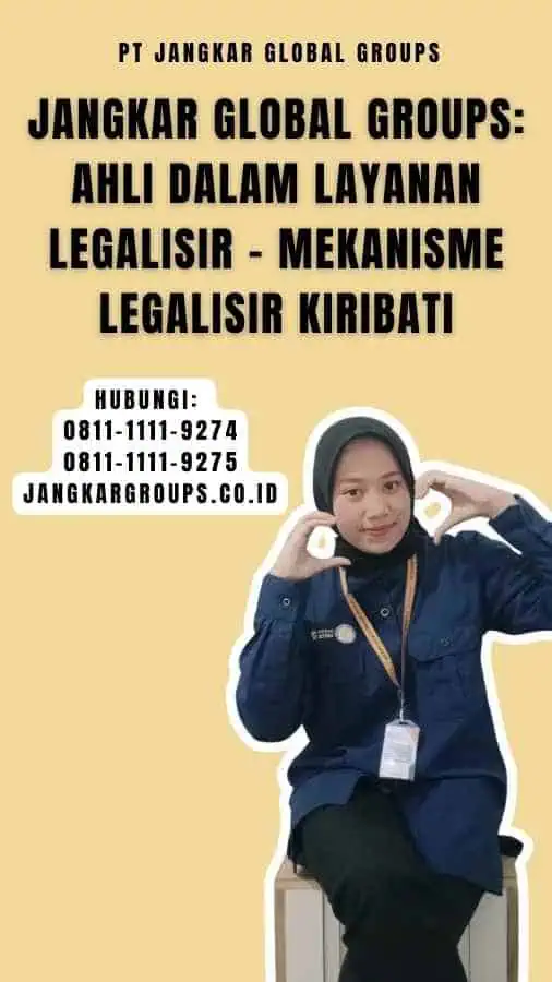 Jangkar Global Groups Ahli dalam Layanan Legalisir - Mekanisme Legalisir Kiribati