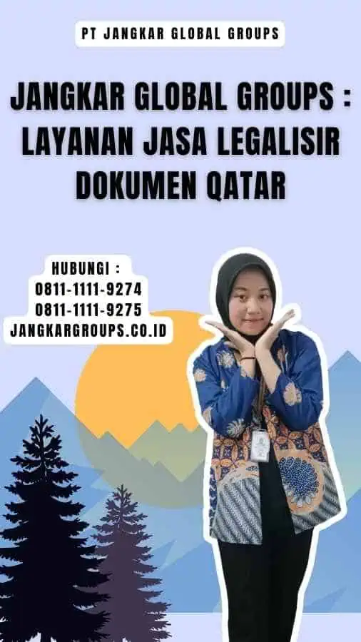 Jangkar Global Groups Layanan Jasa Legalisir Dokumen Qatar