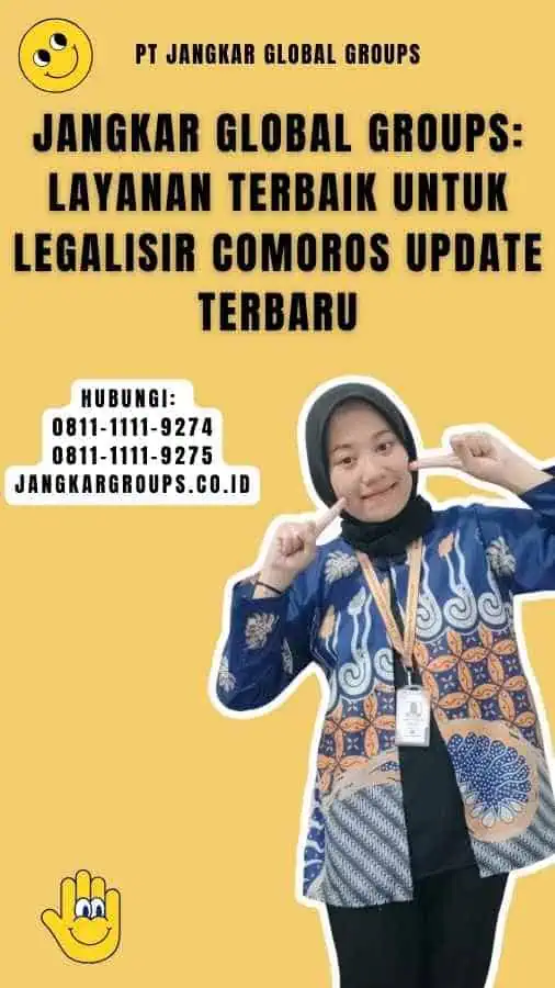 Jangkar Global Groups Layanan Terbaik untuk Legalisir Comoros Update Terbaru