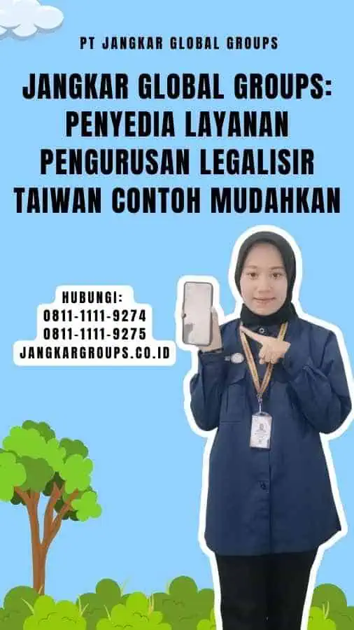 Jangkar Global Groups Penyedia Layanan Pengurusan Legalisir Taiwan Contoh Mudahkan