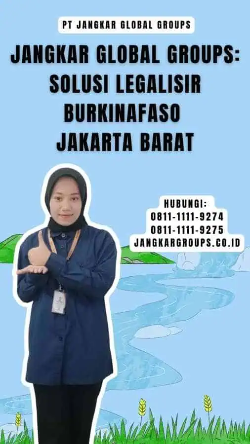 Jangkar Global Groups Solusi Legalisir Burkinafaso Jakarta Barat