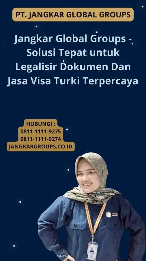 Jangkar Global Groups - Solusi Tepat untuk Legalisir Dokumen Dan Jasa Visa Turki Terpercaya