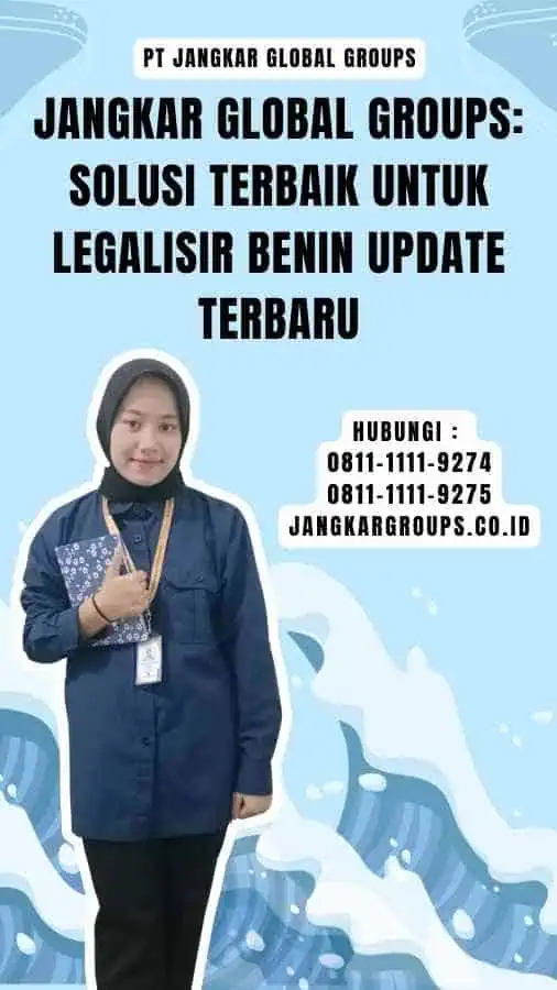 Jangkar Global Groups Solusi Terbaik untuk Legalisir Benin Update Terbaru