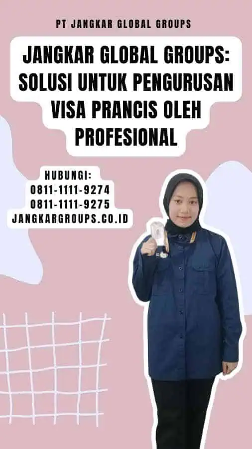 Jangkar Global Groups Solusi untuk Pengurusan Visa Prancis oleh Profesional