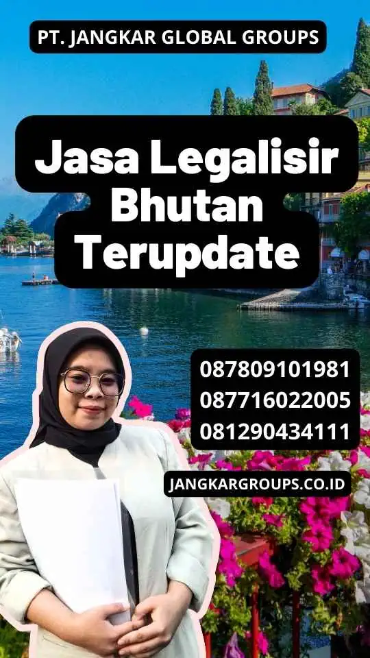 Jasa Legalisir Bhutan Terupdate