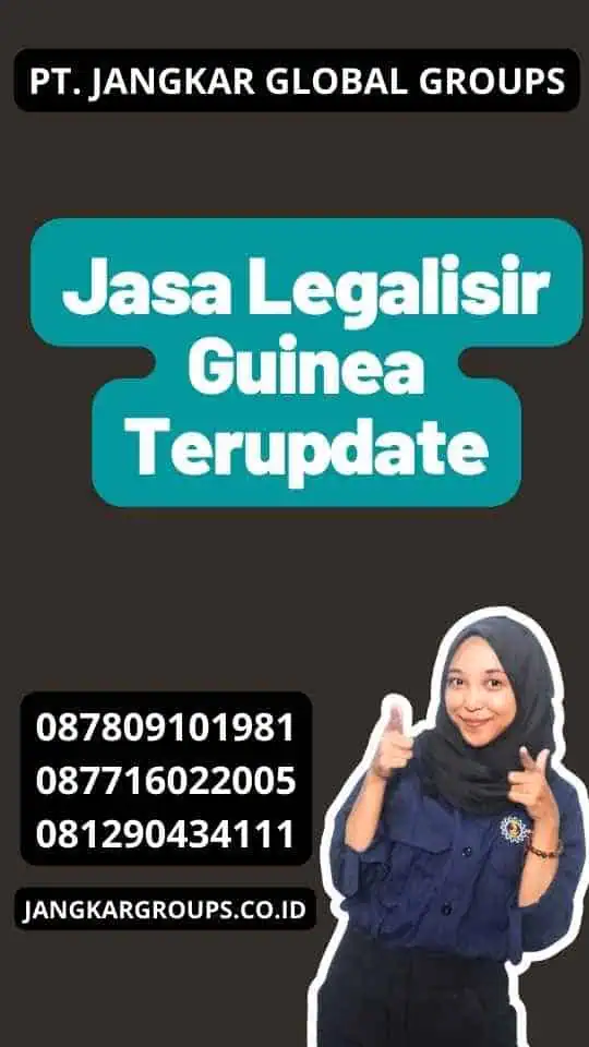 Jasa Legalisir Guinea Terupdate