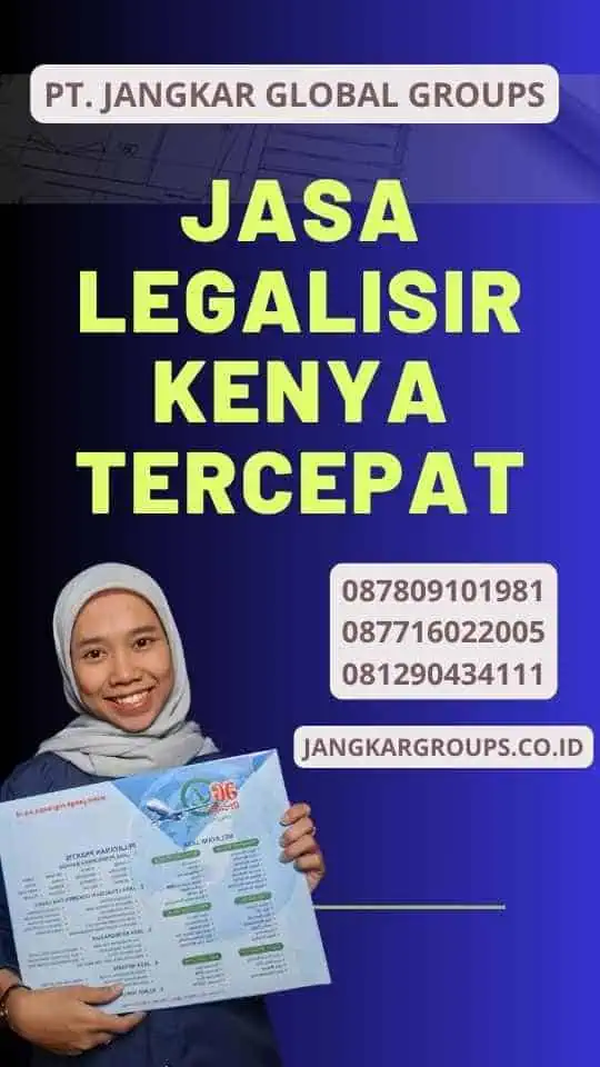 Jasa Legalisir Kenya Tercepat