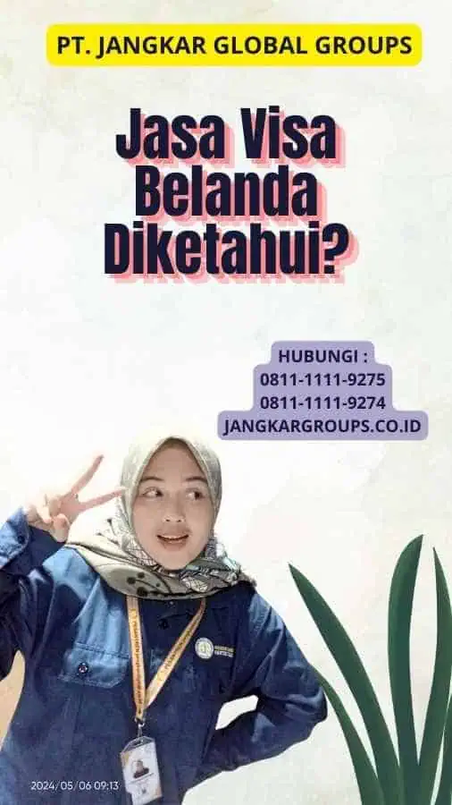 Jasa Visa Belanda Diketahui?