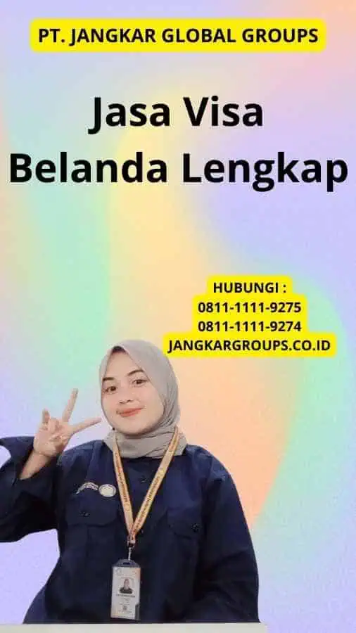 Jasa Visa Belanda Lengkap