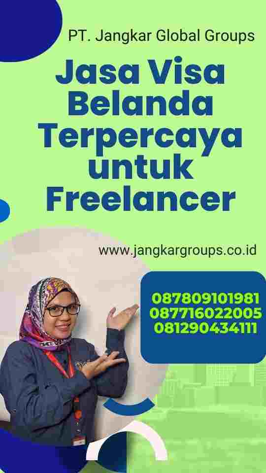 Jasa Visa Belanda Terpercaya untuk Freelancer