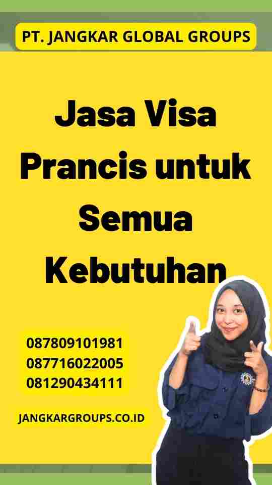 Jasa Visa Prancis untuk Semua Kebutuhan