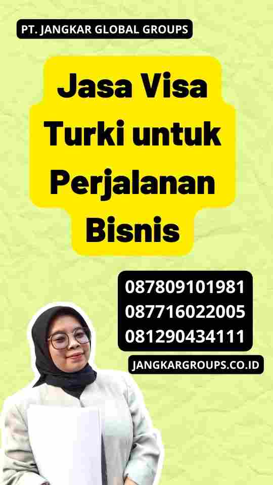 Jasa Visa Turki untuk Perjalanan Bisnis