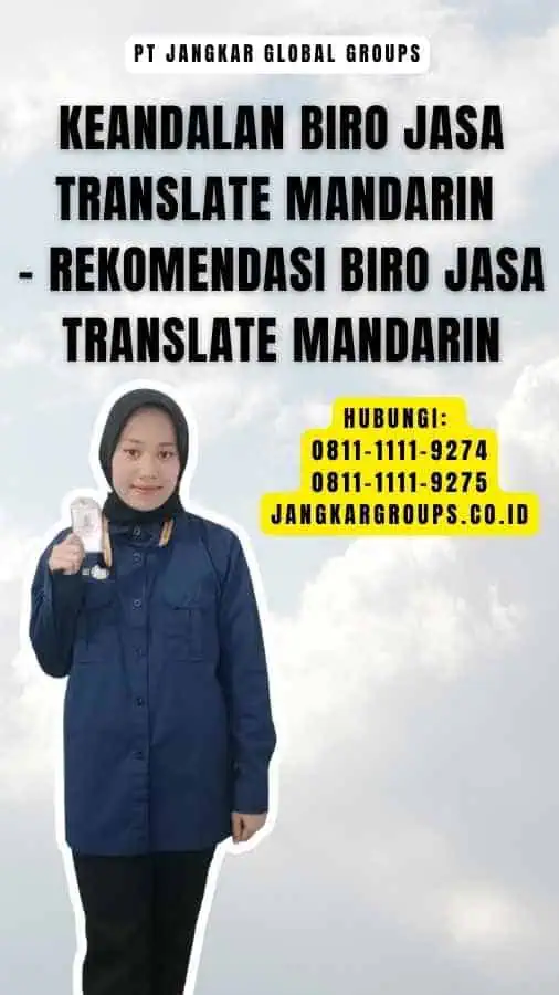 Keandalan Biro Jasa Translate Mandarin - Rekomendasi Biro Jasa Translate Mandarin