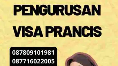 Langkah-Langkah Pengurusan Visa Prancis