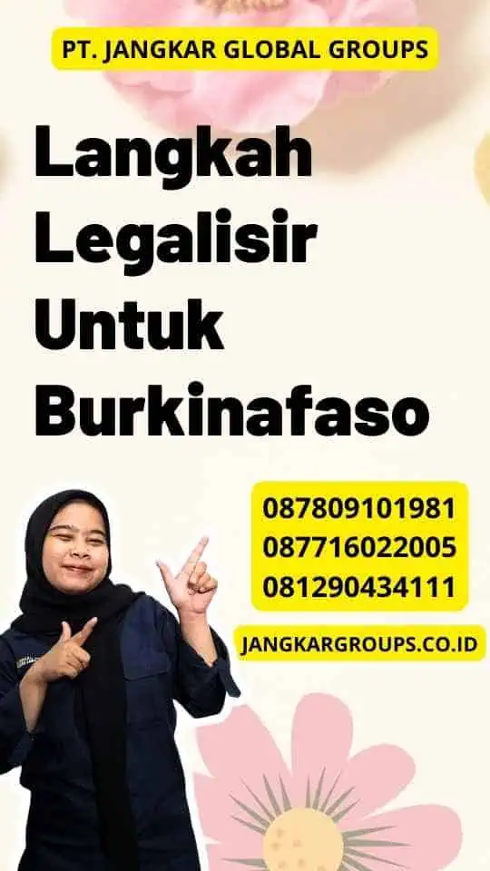 Langkah Legalisir Untuk Burkinafaso