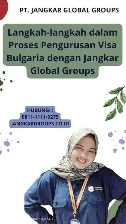 Langkah-langkah dalam Proses Pengurusan Visa Bulgaria dengan Jangkar Global Groups