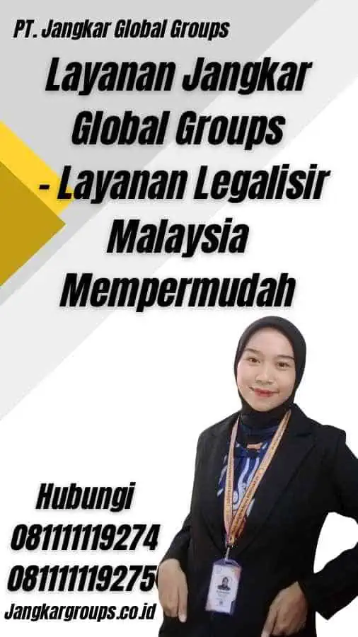 Layanan Jangkar Global Groups - Layanan Legalisir Malaysia Mempermudah