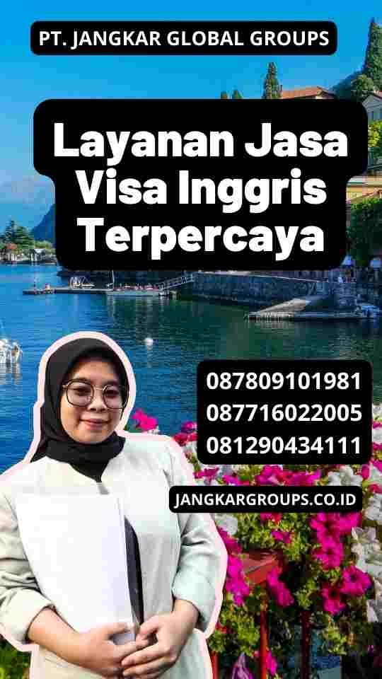 Layanan Jasa Visa Inggris Terpercaya