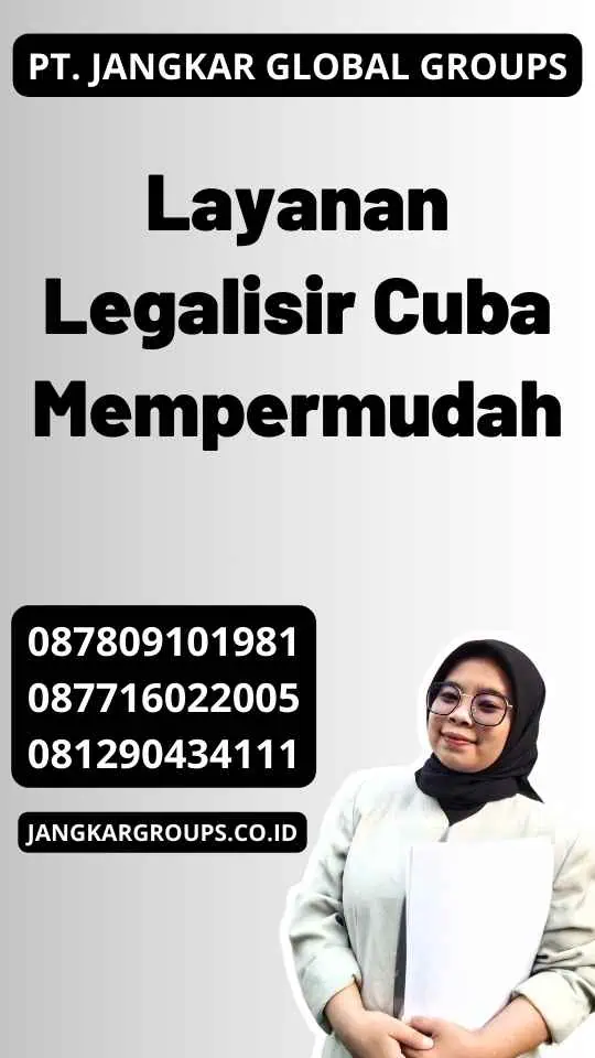 Layanan Legalisir Cuba Mempermudah