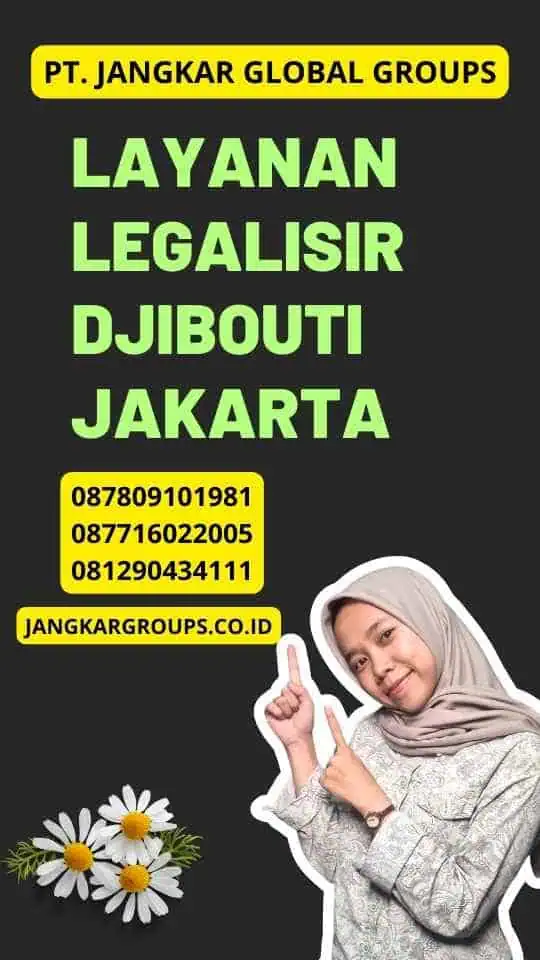 Layanan Legalisir Djibouti Jakarta