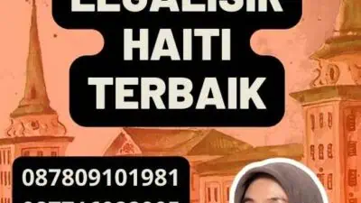 Layanan Legalisir Haiti Terbaik