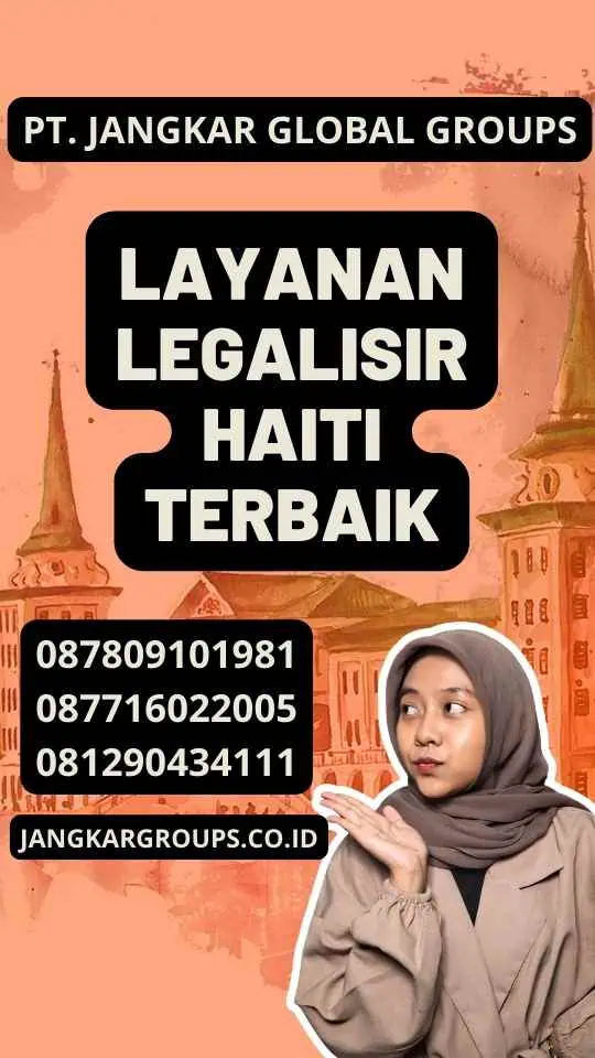 Layanan Legalisir Haiti Terbaik