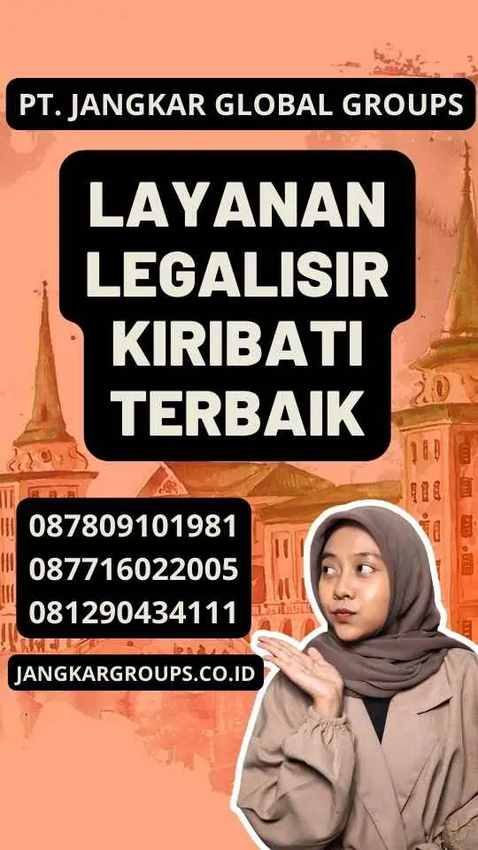 Layanan Legalisir Kiribati Terbaik