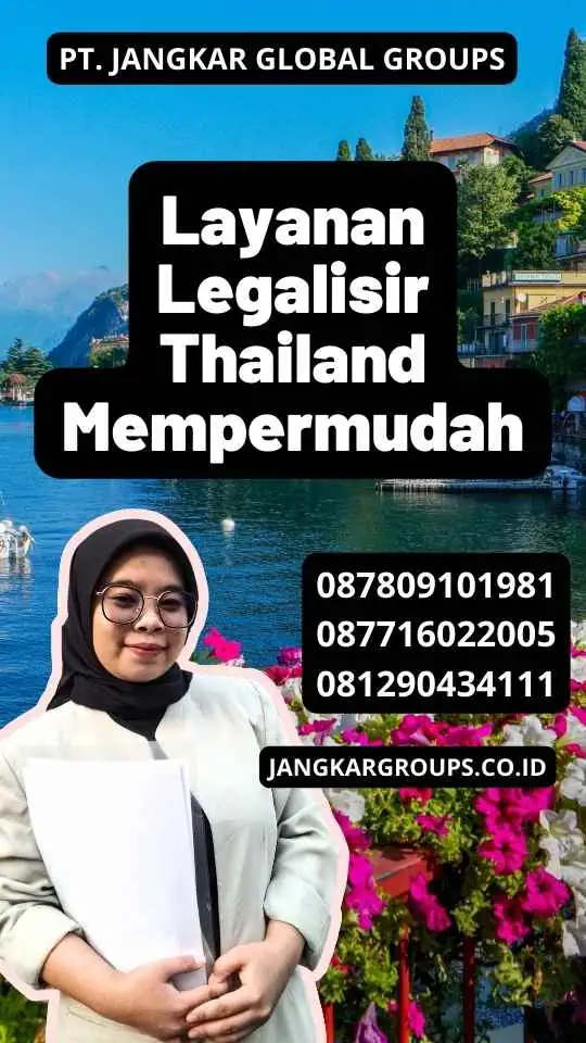 Mengenal Legalisir Thailand Administrasi