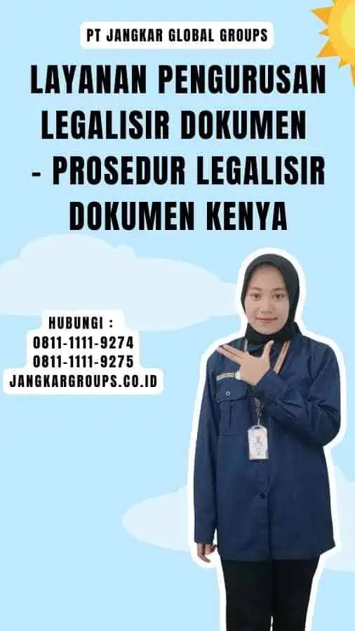 Layanan Pengurusan Legalisir Dokumen - Prosedur Legalisir Dokumen Kenya