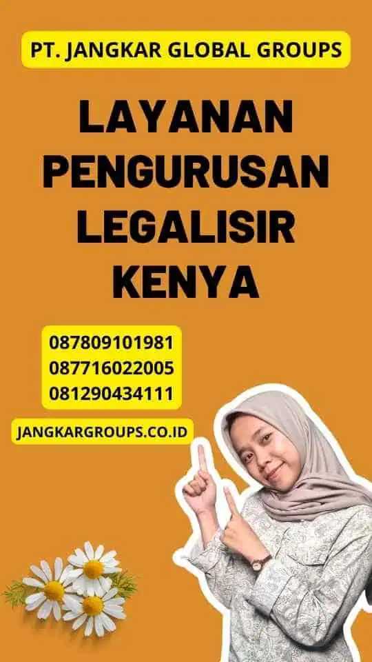 Layanan Pengurusan Legalisir Kenya