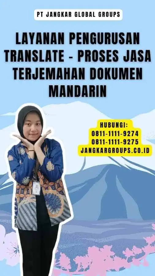 Layanan Pengurusan Translate - Proses Jasa Terjemahan Dokumen Mandarin